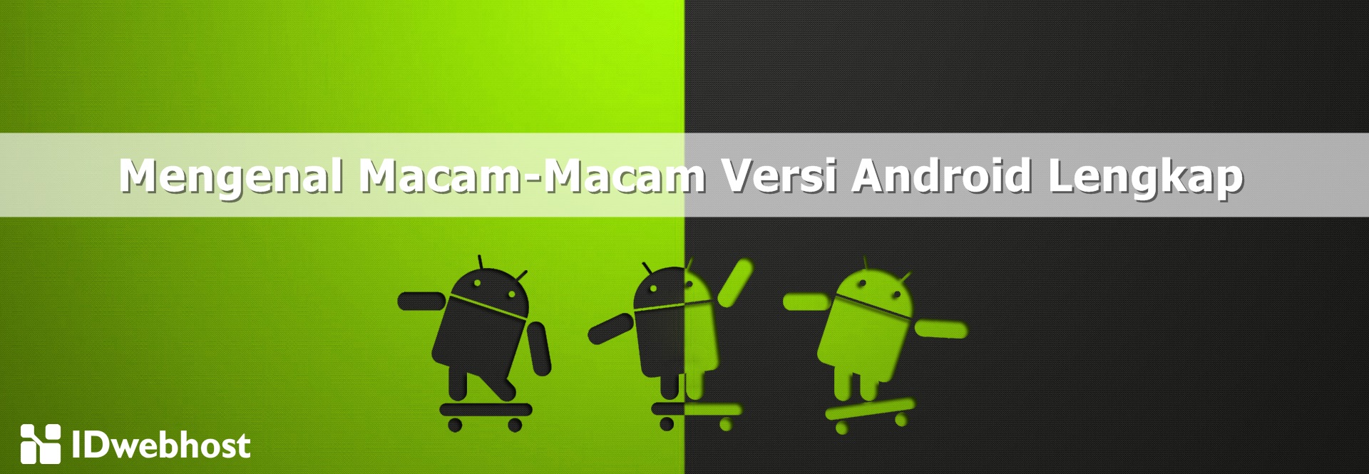 Mengenal Macam-Macam Versi Android Lengkap Hingga Sekarang