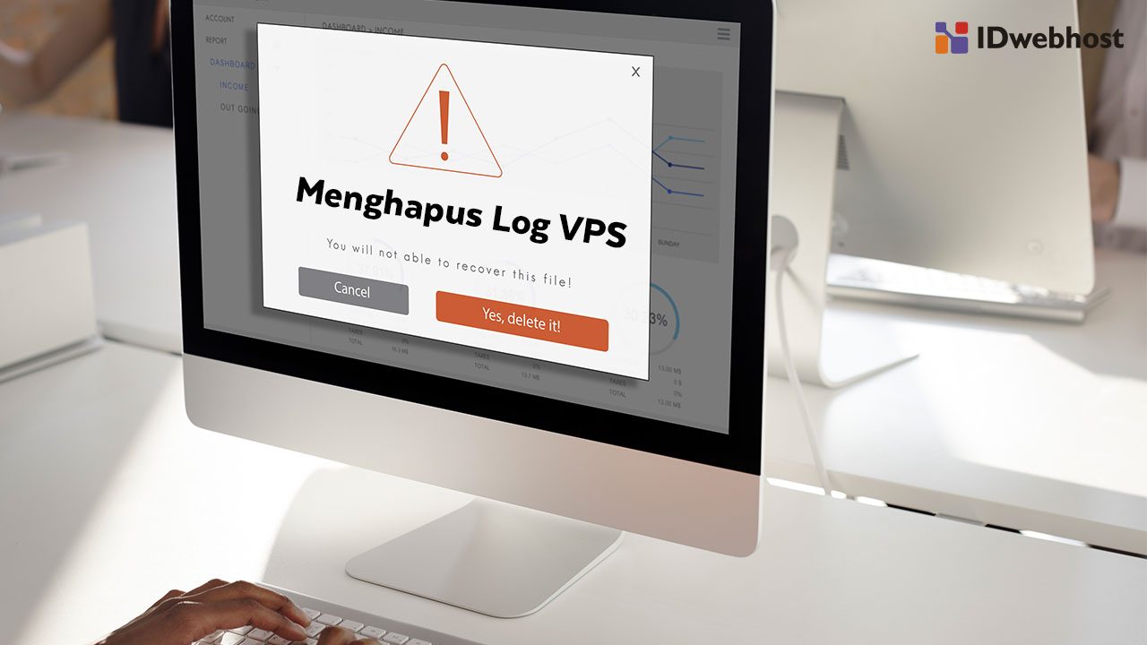 Cara Menghapus Log VPS