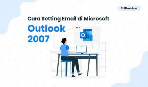 Cara Setting Email di Microsoft Outlook 2007