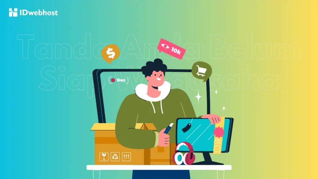 tanda belum siap jadi pengusaha