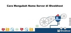 Cara Mengubah Name Server di IDwebhost - Part 2 | Tips Hosting