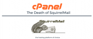 SquirrelMail Akan di tiadakan Oleh cPanel
