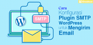 Cara Konfigurasi Plugin SMTP WordPress untuk Mengirim Email