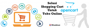 Open Cart, Solusi Shopping Cart Untuk Toko Online