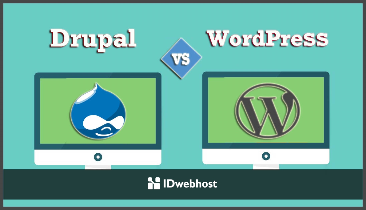 Wordpress Vs Drupal, Mana CMS yang Terbaik?