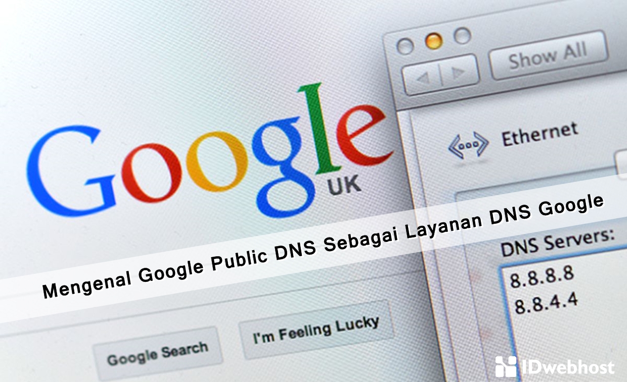 Mengenal Google Public DNS Sebagai Layanan DNS Google