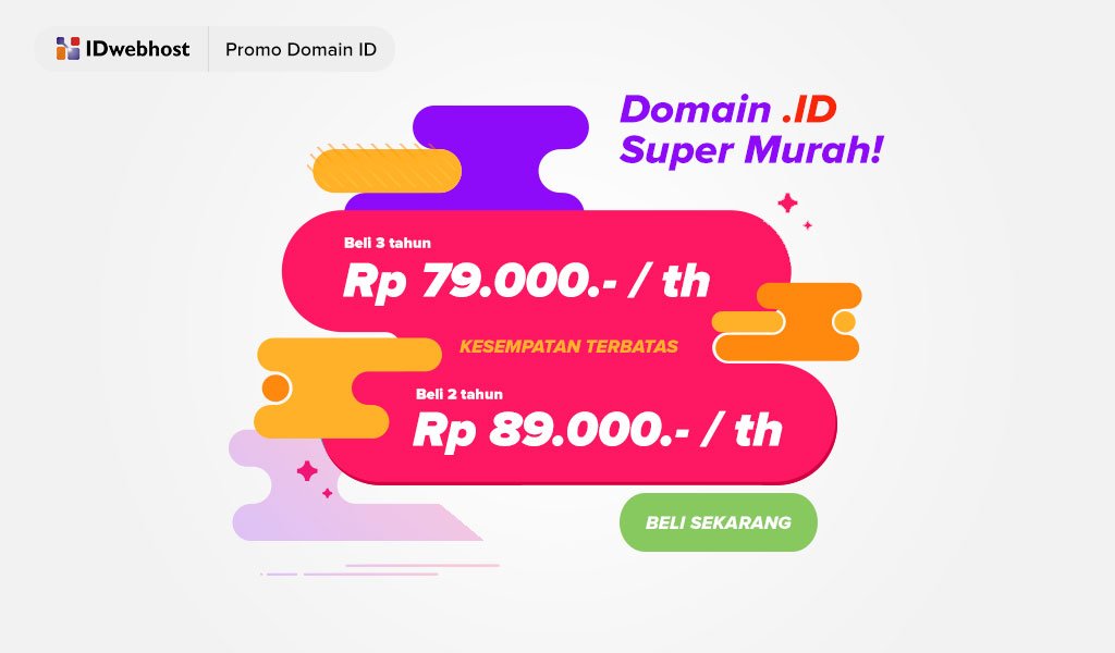 Promo Domain ID Super Murah Rp 89.000 Buruan Serbu - BLOG IDwebhost