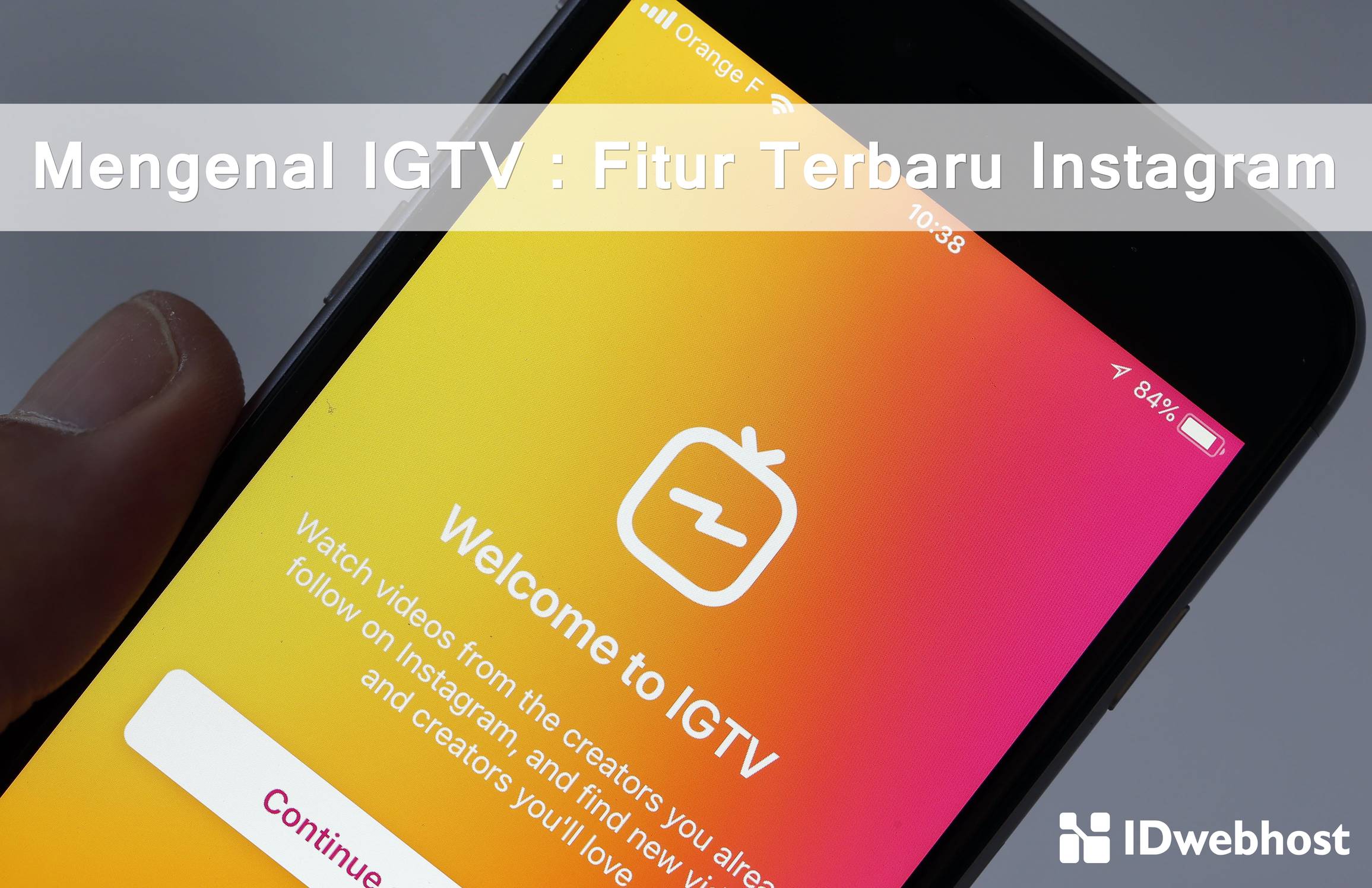 Mengenal IGTV : Fitur Terbaru Instagram