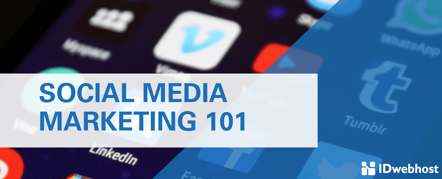 Social Media Marketing 101 Untuk Keperluan Bisnis Anda