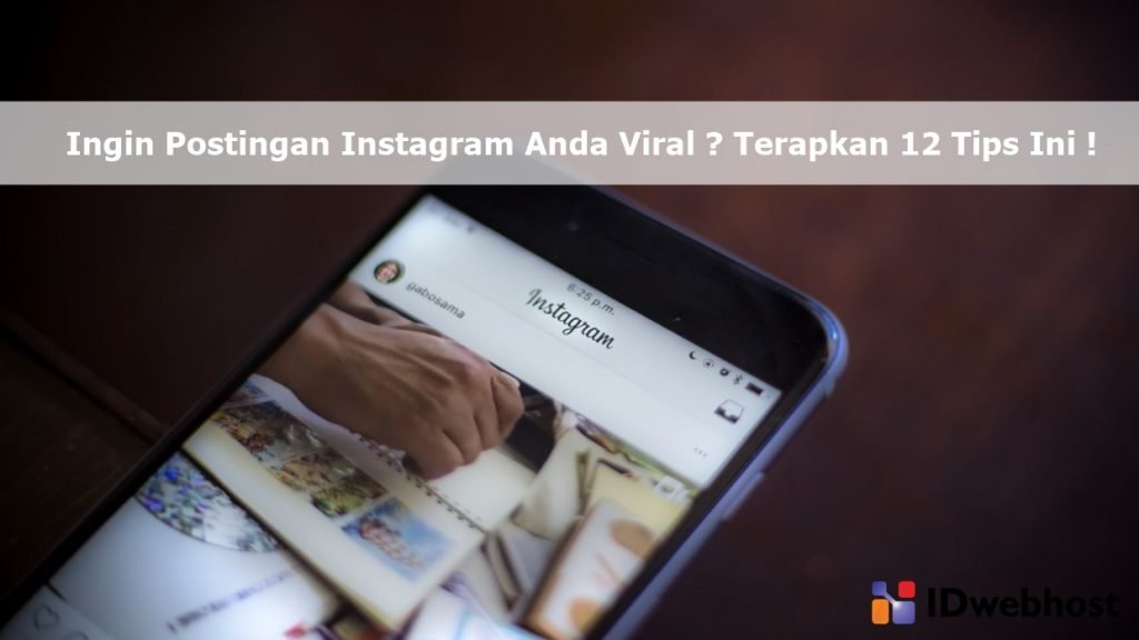 Ingin Postingan Instagram Anda Viral Terapkan Tips Ini