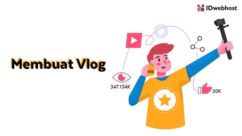 Bagaimana Membuat Vlog Untuk Pemula?