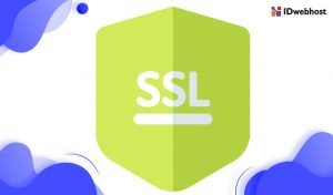 Cara Order SSL di IDwebhost - Part 6 | Tips Hosting