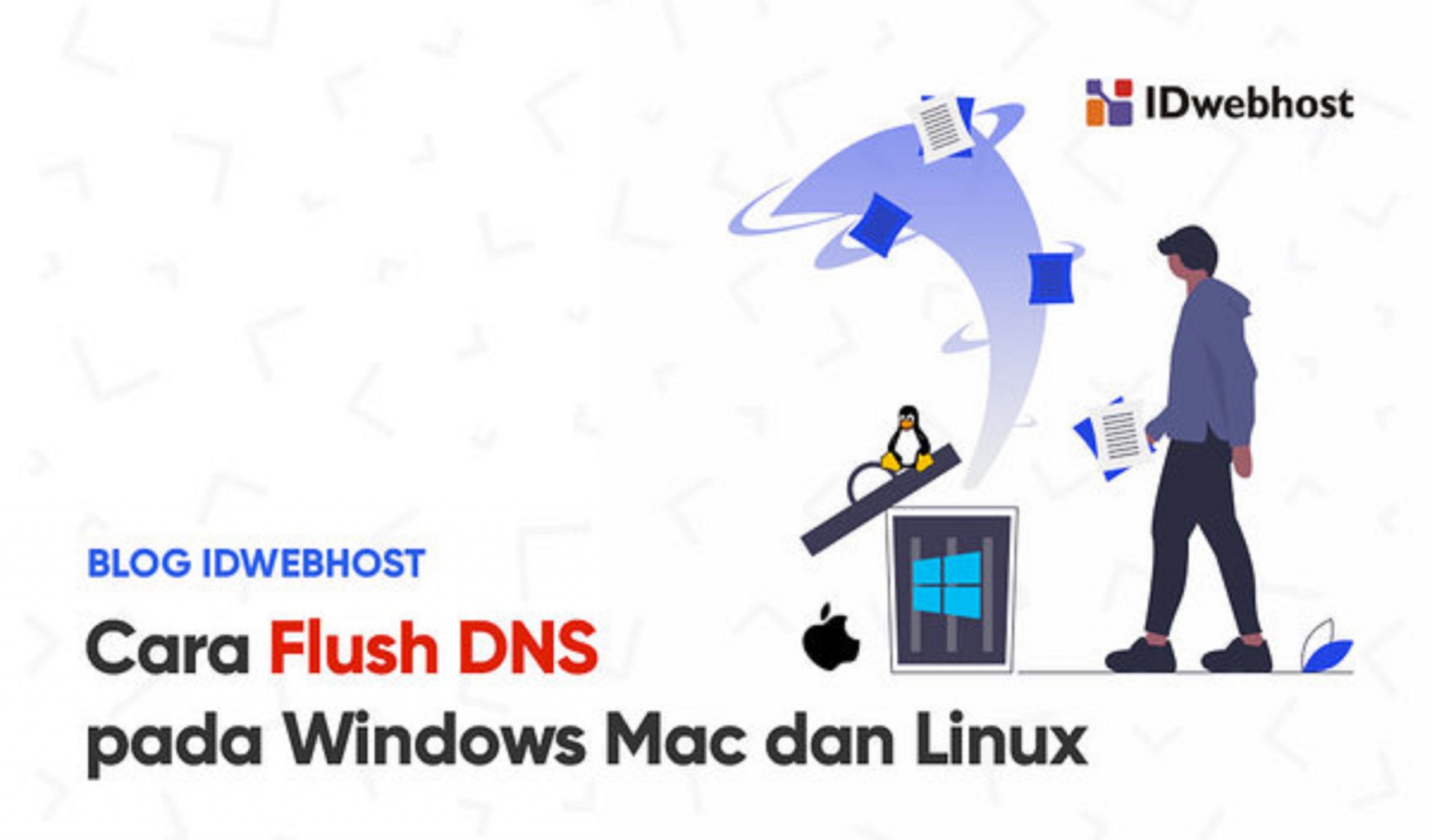 Cara Flush DNS pada Windows, Mac Os dan Linux
