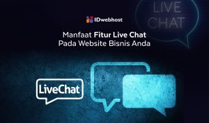 Manfaat Fitur Live Chat Pada Website Bisnis Anda