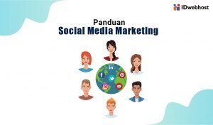 Panduan Lengkap Social Media Marketing untuk Bisnis Anda