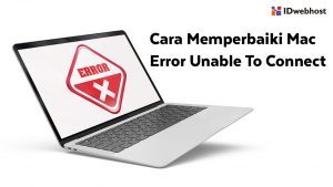 Cara Memperbaiki Mac Error Unable To Connect