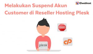 Melakukan Suspend Akun Customer di Reseller Hosting Plesk