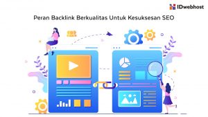 Peran Backlink Berkualitas Untuk Kesuksesan SEO Pada Website Anda