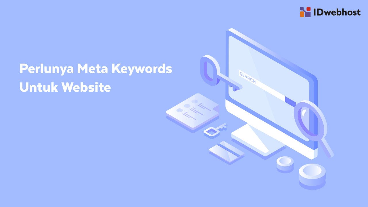 Meta Keywords: Apakah diperlukan untuk Website Anda?