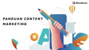 Panduan Content Marketing 2021 Lengkap Beserta Tipsnya!