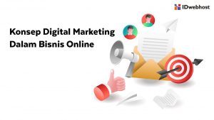 Konsep Digital Marketing Dalam Bisnis Online