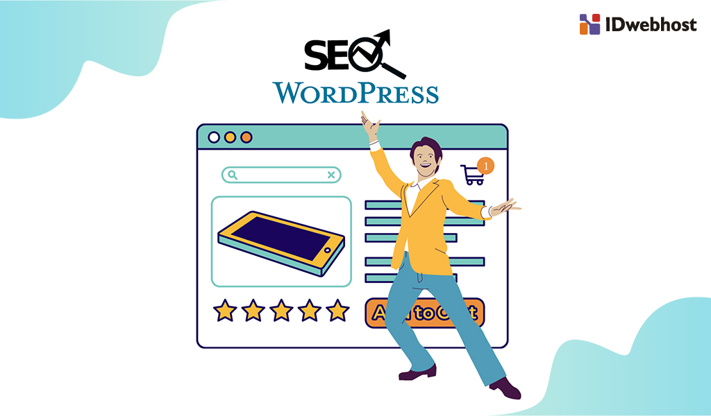 9 Cara Optimasi Seo Wordpress Dalam Memaksimalkan Performa Seo