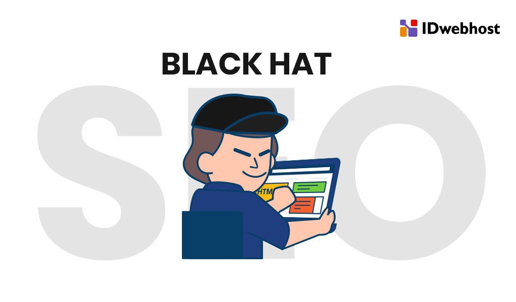 Pengertian Apa itu Teknik Black Hat SEO?
