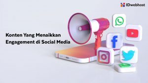 Tipe Konten yang dapat Menaikkan Engagement di Media Sosial
