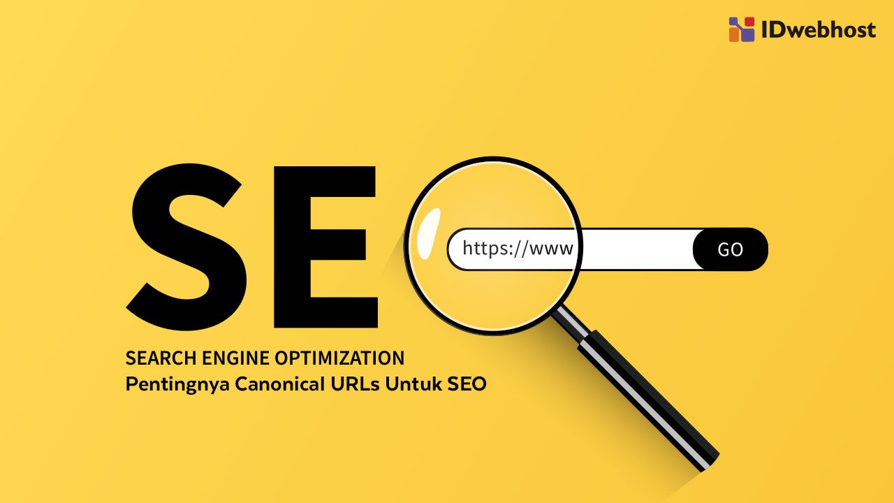 Apa Pentingnya Canonical URLs Untuk SEO Website kamu ? Ini Penjelasannya !