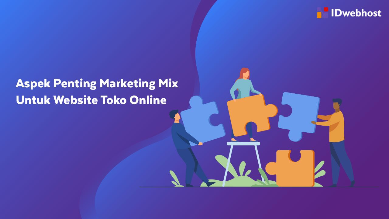 Aspek Penting Marketing Mix Untuk Website Toko Online