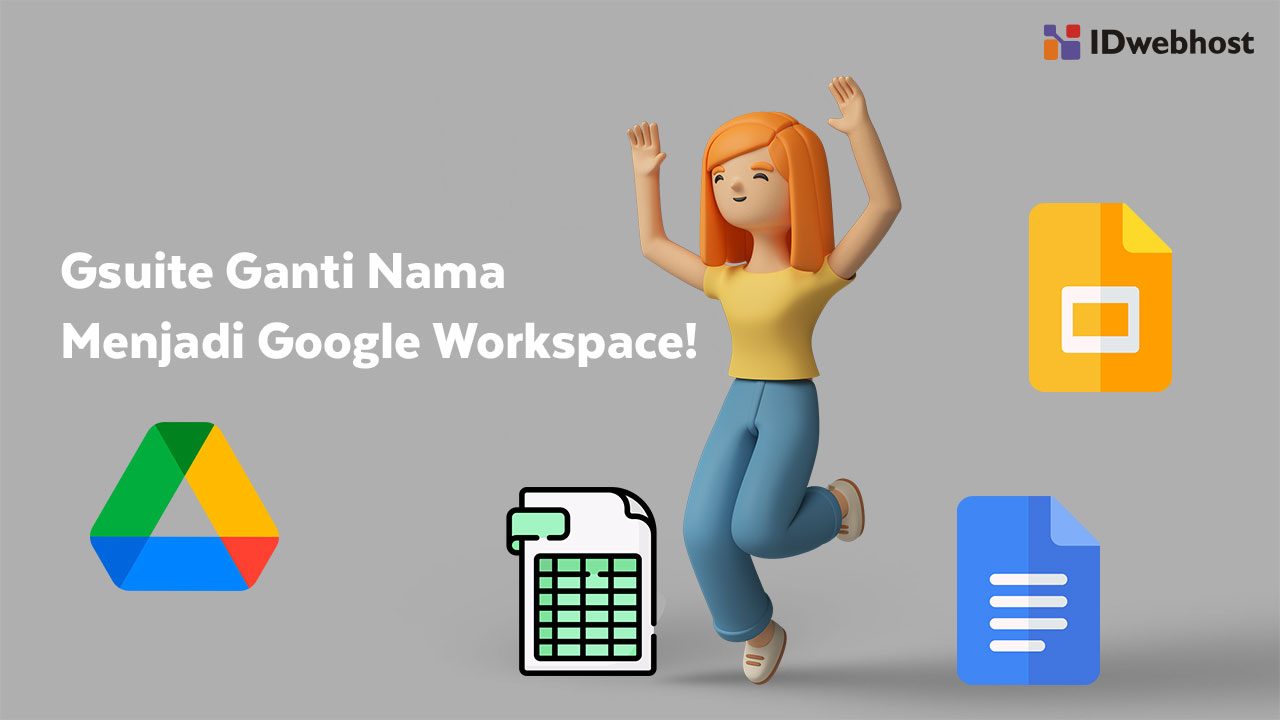 G Suite Ganti Nama Jadi Google Workspace! Pelajari Informasi dan Fitur Barunya!
