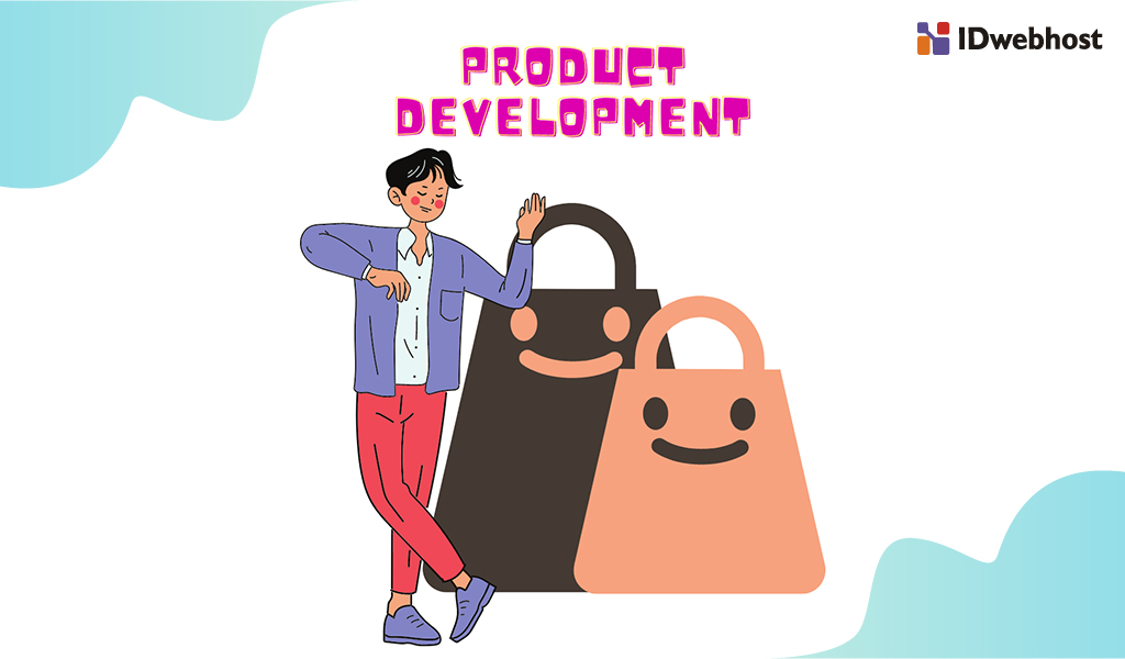 Product Development Cara Menciptakan Produk Baru Yang Jitu Idwebhost 
