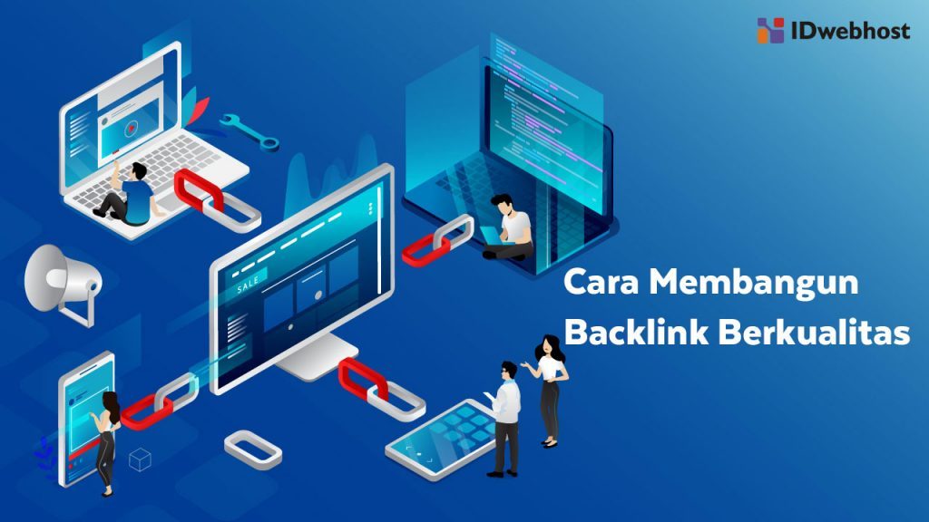 Cara Membangun Backlink Berkualitas Untuk Website