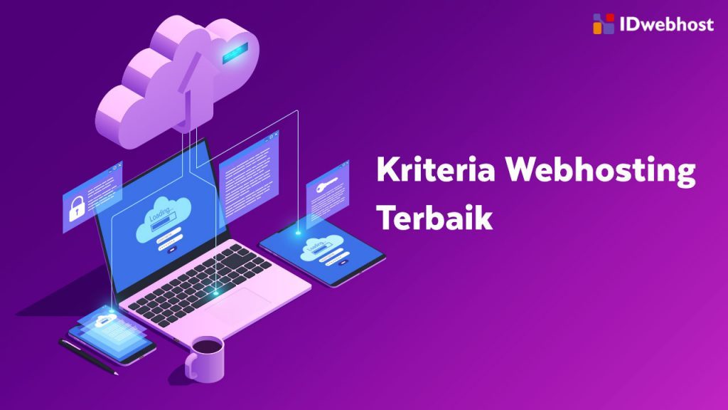 6 Kriteria Web Hosting Terbaik Untuk Website Bisnis Anda