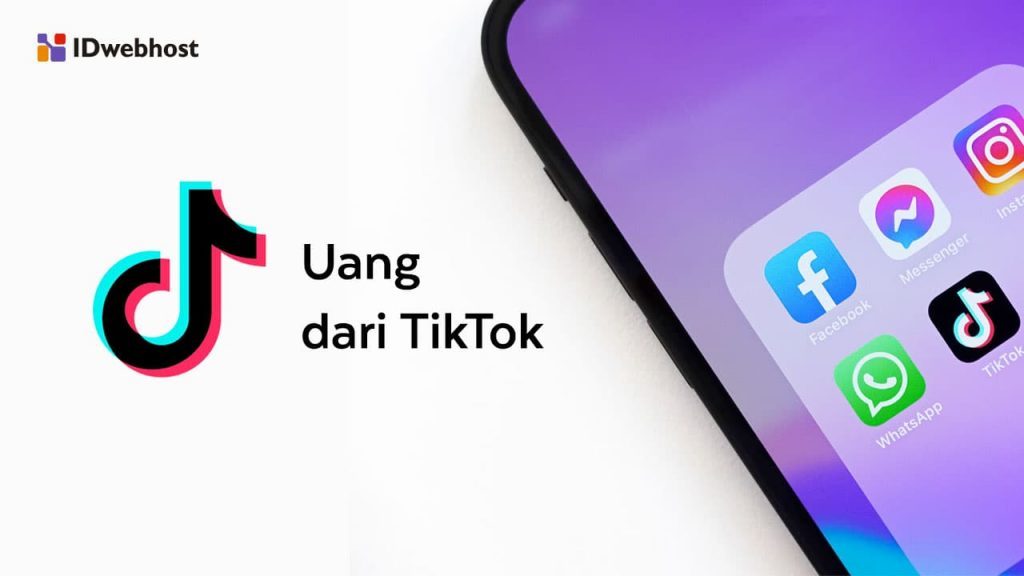 Cara Mendapatkan Uang Dari TikTok Yang Jitu Dan Perlu Kamu Tahu