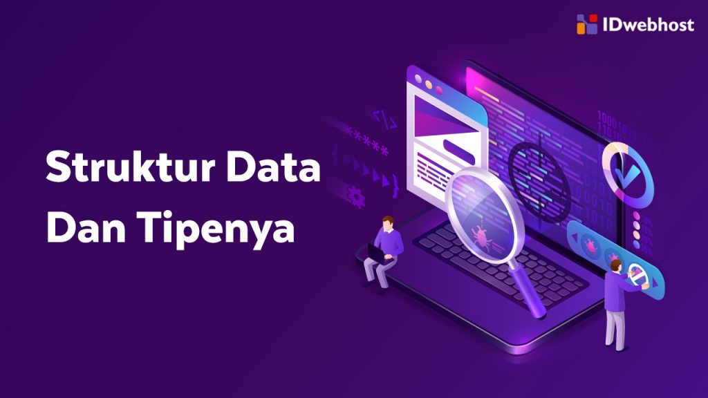 Pengertian Struktur Data Dan Tipenya Dalam Pemrograman