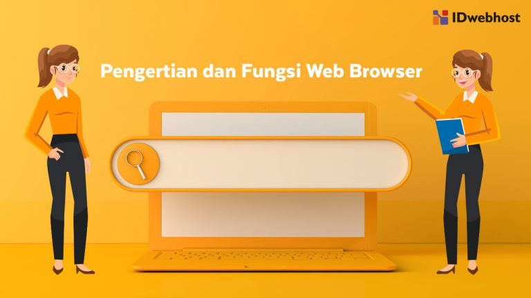 Web Browser: Pengertian, Fungsi, Cara Kerja, Dan Rekomendasi