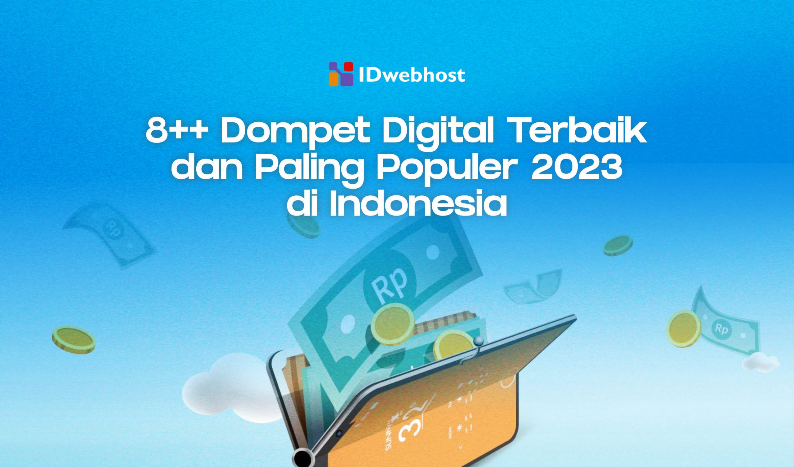 8++ Dompet Digital Terbaik dan Paling Populer 2023 di Indonesia
