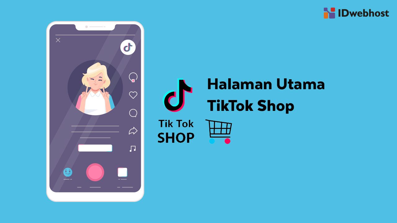 TikTok Shop: Cara Daftar TikTok Shop Untuk Bisnis Online Terbaru