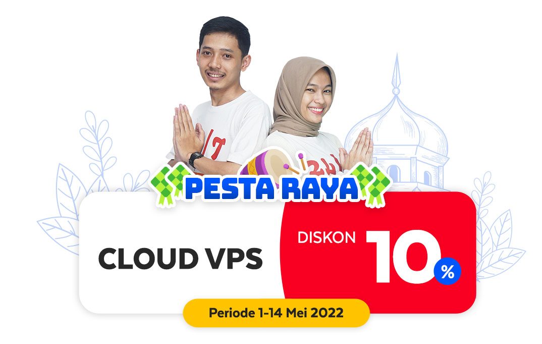 Pesta Raya VPS Cloud Diskon 10%