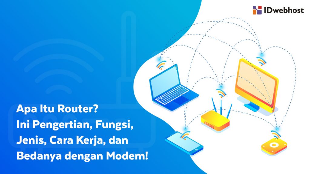 Mengenal Router Pengertian Fungsi Cara Kerja Dan Contohnya Update Sexiz Pix 5876