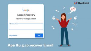 Apa Itu g.co.recover Email: Solusi Lupa Password Akun Gmail