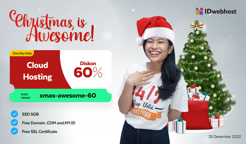 Christmas is Awesome! Cloud Hosting Diskon 60% Gratis 2 Domain