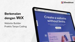 Berkenalan dengan Wix Website Builder Praktis Tanpa Coding
