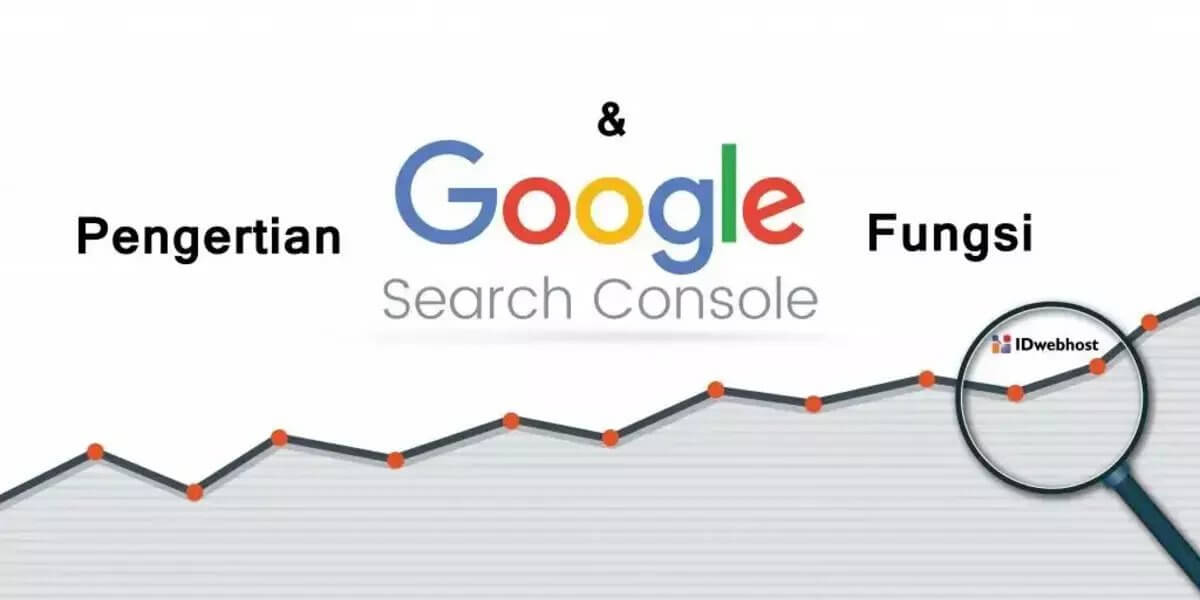 Pengertian dan Fungsi Google Search Console