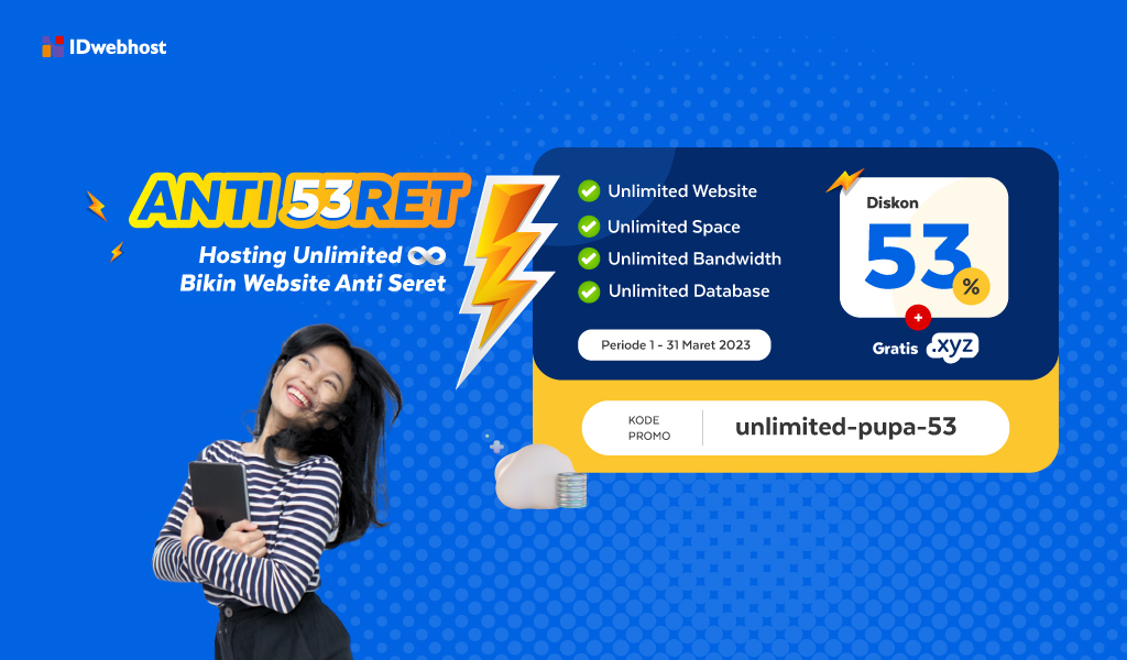 PROMO ANTI 53RET! Hosting Unlimited Diskon 53%