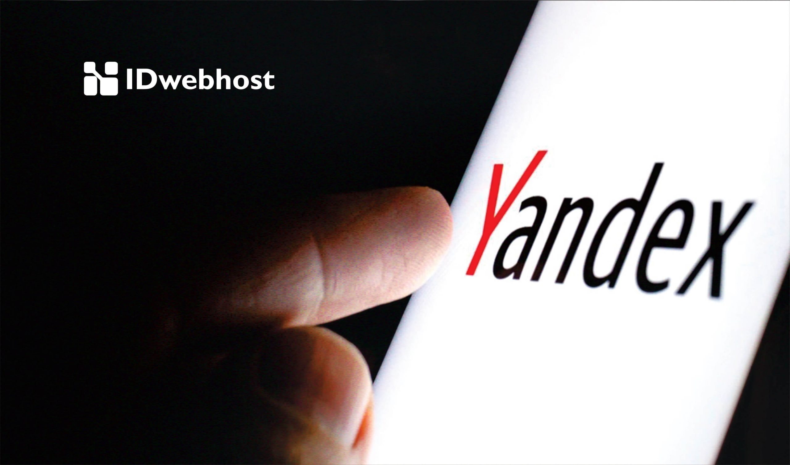 Yandex Adalah: Pengertian, Produk Layanan, Kelebihan, Kekurangan, dan Cara Menggunakannya