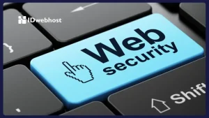 Panduan Lengkap Menjaga dan Meningkatkan Keamanan Website