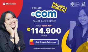 Paling Murah! Domain .COM Hanya Rp114.900,- Langsung Aktif