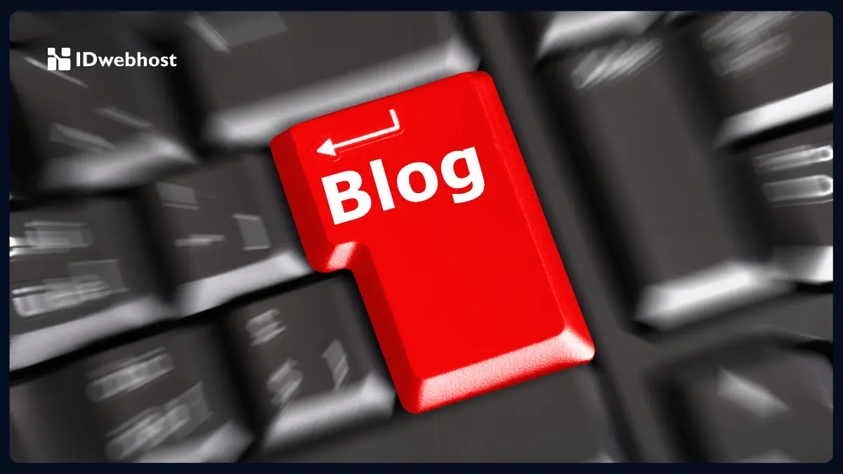 Apa itu Blog? Jenis, Fungsi, dan Hal yang dibutuhkan Buat Blog!
